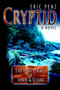 Cryptid : The Lost Legacy of Lewis & Clark by Eric Penz - Paperback