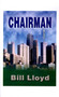 Chairman by Bill Lloyd - Paperback