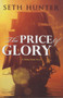 Price of Glory by Hunter Seth Hunter - Paperback