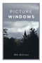 Picture Windows by Mike Robertson - Paperback