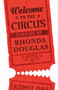 Welcome to the Circus by Rhonda Douglas - Paperback