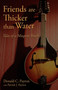Friends Are Thicker Than Water : Tales of a Misspent Youth by Donald C Payton - Paperback