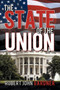 The State of the Union by John Gardner Robert John Gardner - Paperback