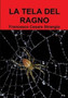 LA Tela Del Ragno by Francesco Cesare Strangio - Paperback
