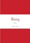 Bang - Genesis by Stefano Longo - Paperback