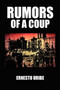 Rumors of a Coup by Ernesto Uribe - Paperback