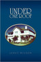 Under One Roof by Janet Wilson - Paperback