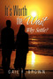 It's Worth the Wait by Gail F Brown - Paperback