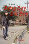 Bang Boy, Die Boy by Lewis J Lewis - Paperback