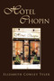 Hotel Chopin by Elizabeth Cowley Tyler - Paperback