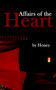 Affairs of the Heart by Honey - Paperback