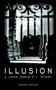 Illusion : A John Paris P.I. Story by Daniel Boyle - Paperback