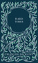 Hard Times : With Appreciations and Criticisms By G. K. Chesterton by Charles Dickens - Hardback