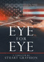Eye for Eye : A Thriller by Stuart Graysson - Hardback