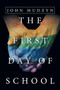 The First Day of School by John Mudzyn - Paperback