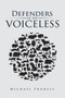 Defenders of the Voiceless by Michael Francis - Paperback