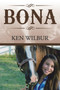 Bona by Ken Wilbur - Paperback
