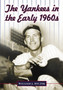 The Yankees in the Early 1960s by William J. Ryczek - Paperback