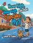 How high, how high can that cupcake fly? by Lance D Sabo - Paperback