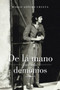 De la mano con mis demonios by Marlo Arturo Urueta - Paperback