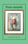 Pasto mojado by Francisco Javier Morales E - Paperback