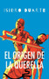 El origen de la querella by Isidro Duarte Oteron - Paperback