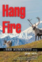 Hang Fire by Don Neal - Hardback