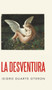 La Desventura by Isidro Duarte Oteron - Hardback