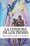 La conjura de los dioses by Enrique Garcia Jorge - Paperback La conjura de los dioses by Enrique Garcia Jorge - Paperback