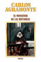 El Monsenor De Las Historias : Novela by Carlos Agramonte - Paperback