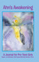 Ahn's Awakening : A Journal for Pre-Teen Girls by Susan Jo Heitzman - Hardback
