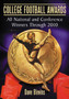College Football Awards : All National and Conference Winners Through 2010 by Dave Blevins - Paperback