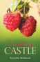 Raspberry Castle by Priscilla McDaniel - Paperback