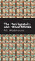 The Man Upstairs and Other Stories by P.G. Wodehouse - Hardback