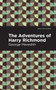 The Adventures of Harry Richmond by George Meredith - Hardback