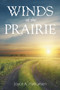 Winds of the Prairie by Joyce A Halvorsen - Paperback