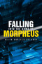 Falling into the Arms of Morpheus by Keith Daniels Delaney - Paperback