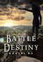 Battle of Destiny by Khayri Ba - Hardback