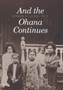 And the Ohana Continues by Herman D Lujan - Hardback