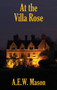 At the Villa Rose by A E W Mason - Hardback