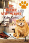 The Trouble with Murder : 1 by Kathy Krevat - Paperback
