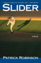 Slider by Patrick Robinson - Paperback