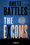 The Excoms : 1 by Brett Battles - Paperback