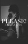 Please! by David Q Lewis - Paperback
