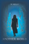 Another World by M Kelly - Paperback