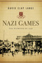 Nazi Games : The Olympics of 1936 by David Clay Large - Paperback