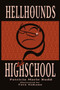 Hell Hounds of High School by Patricia Marie Budd - Hardback