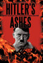 Hitler's Ashes : How Hitler's Assassination Leads to the Development of Germany's Atomic Bomb by John T Cox - Hardback