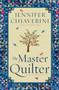The Master Quilter : An Elm Creek Quilts Novel : 6 by Jennifer Chiaverini - Paperback