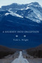 A Journey Into Deception by Vicki L. Wright - Paperback